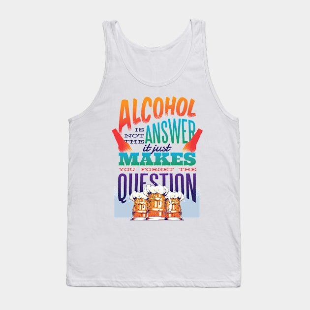 Forgetful Elixir Wit Tank Top by Life2LiveDesign
